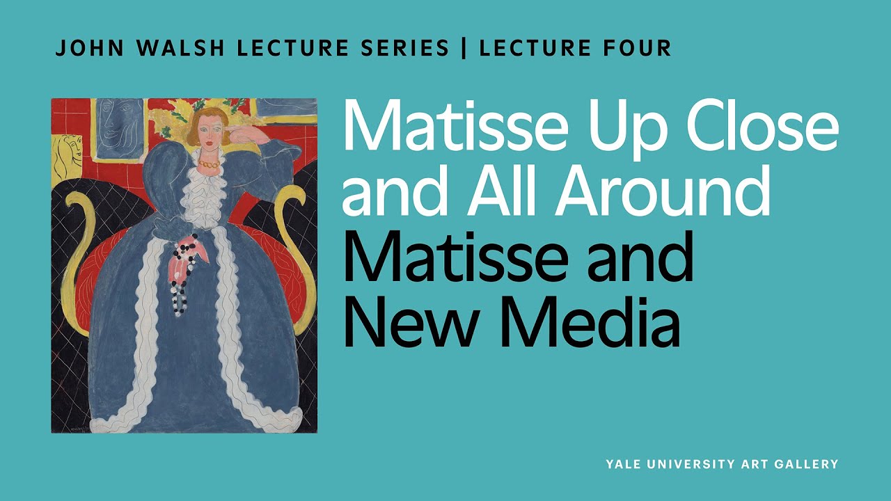 Matisse and New Media