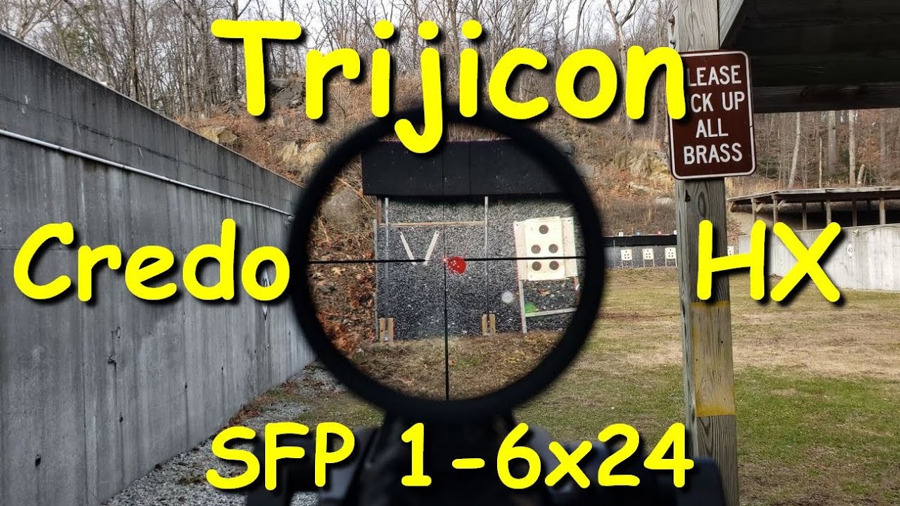 TRIJICON Credo HX 1-6x24 SFP — высший уровень — обзор от первого лица