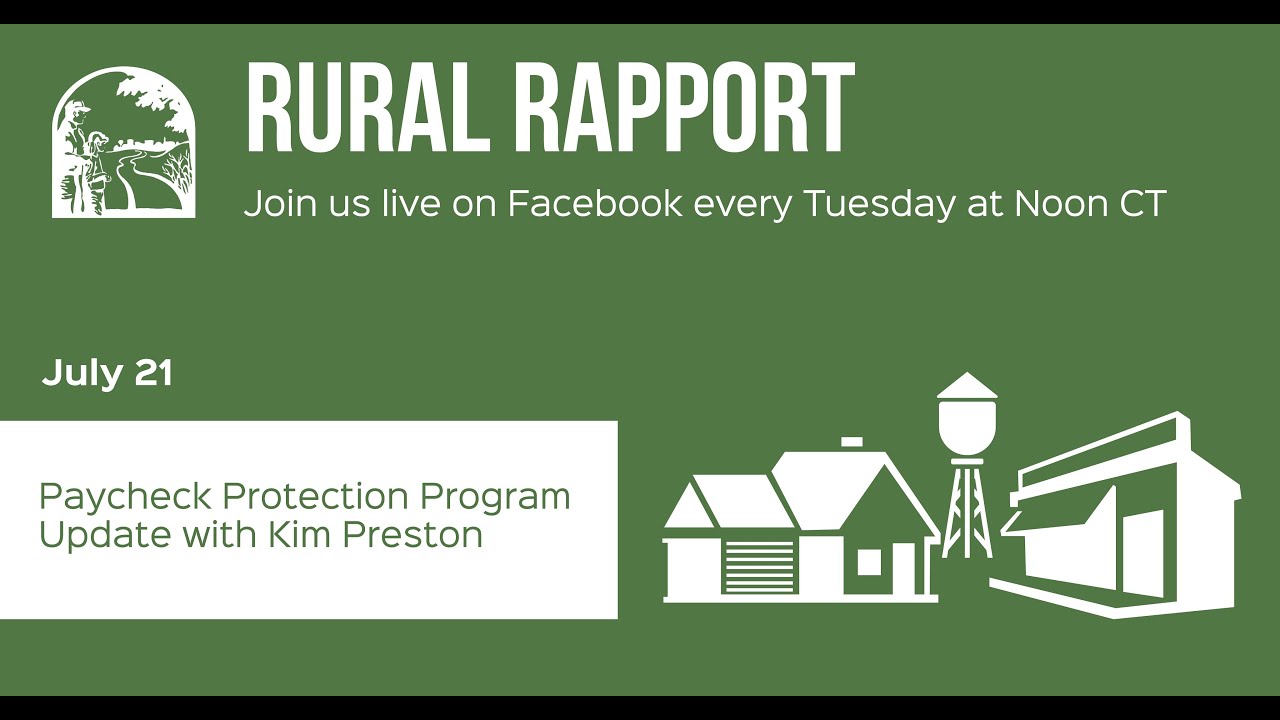 Rural Rapport: Paycheck Protection Program Update