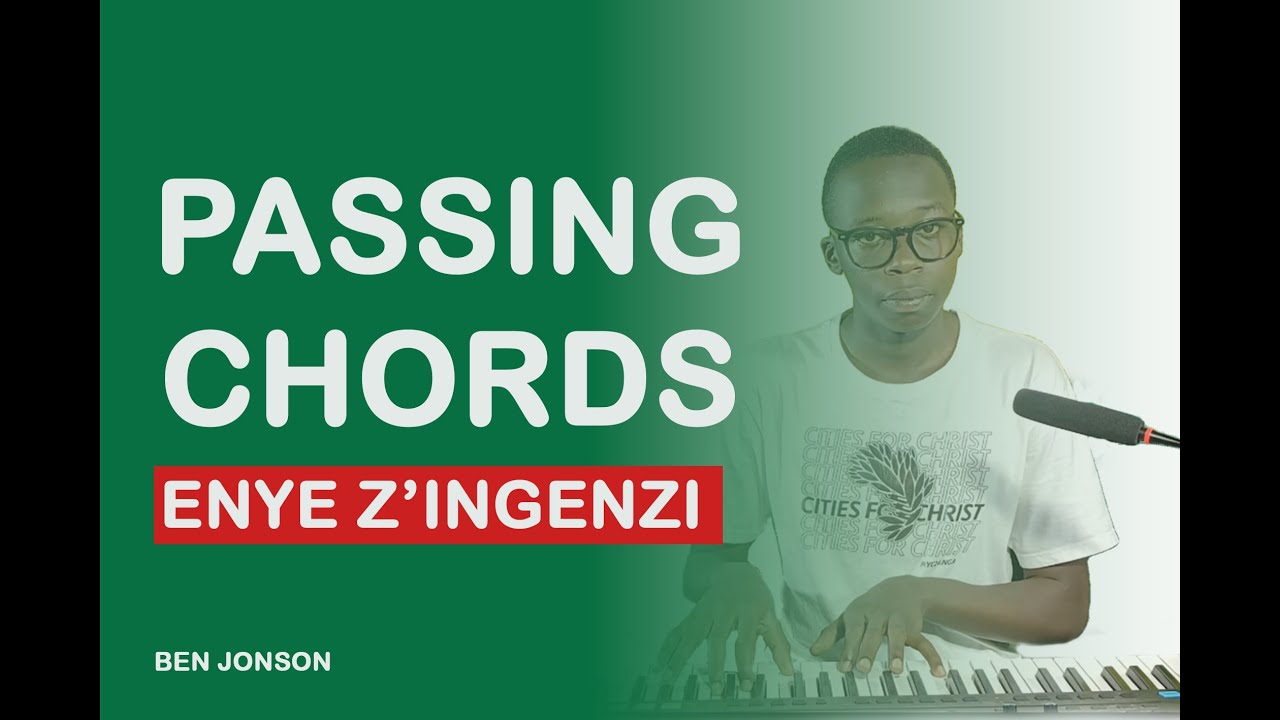 Passing chords Enye z'ingenzi Kuri piano(Full Guide 2026) #benjonson  #pianotutorial #passingchords