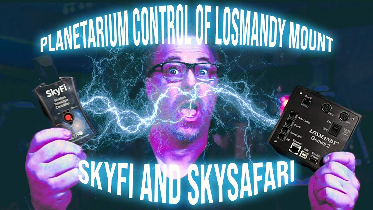 Using Planetarium Software to Control your Losmandy Mount - SkyFi and SkySafari