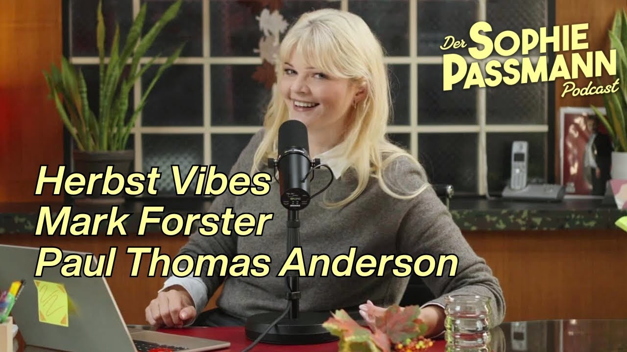 Erste Dates mit Cineasten | Der Sophie Passmann Podcast