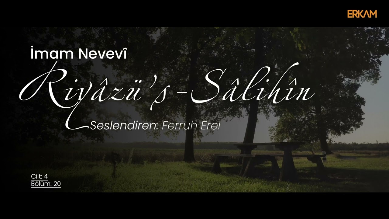 Riy&acirc;z&uuml;'s-S&acirc;lih&icirc;n - S&ouml;z&uuml;nde Durmak ve Vaadini Yerine Getirmek | 4.Cilt 20.B&ouml;l&uuml;m