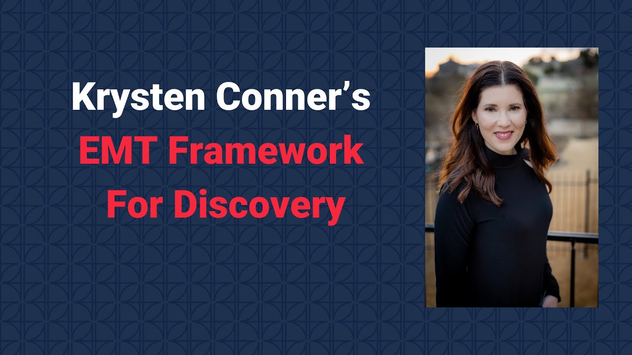 Krysten Conner's EMT Framework For Discovery