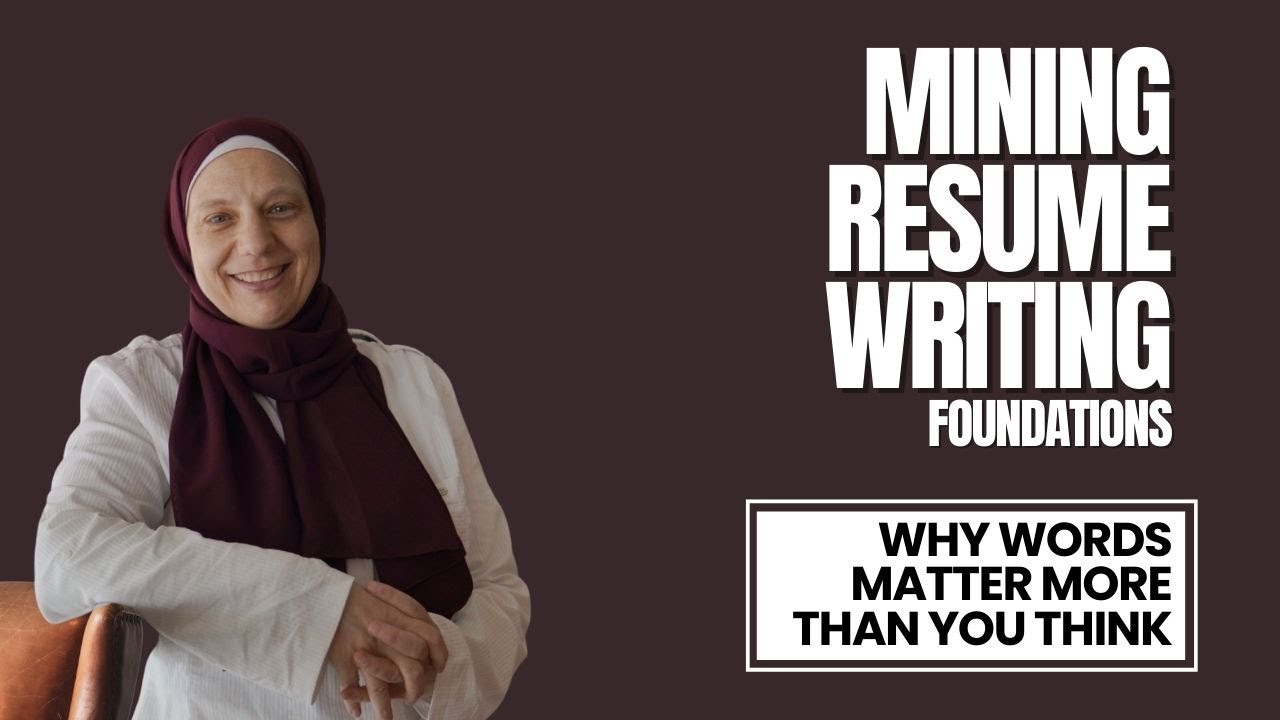 How to Write Mining Experience: Words Show Value, Not Just Tasks| Mining Resume Writing Foundations