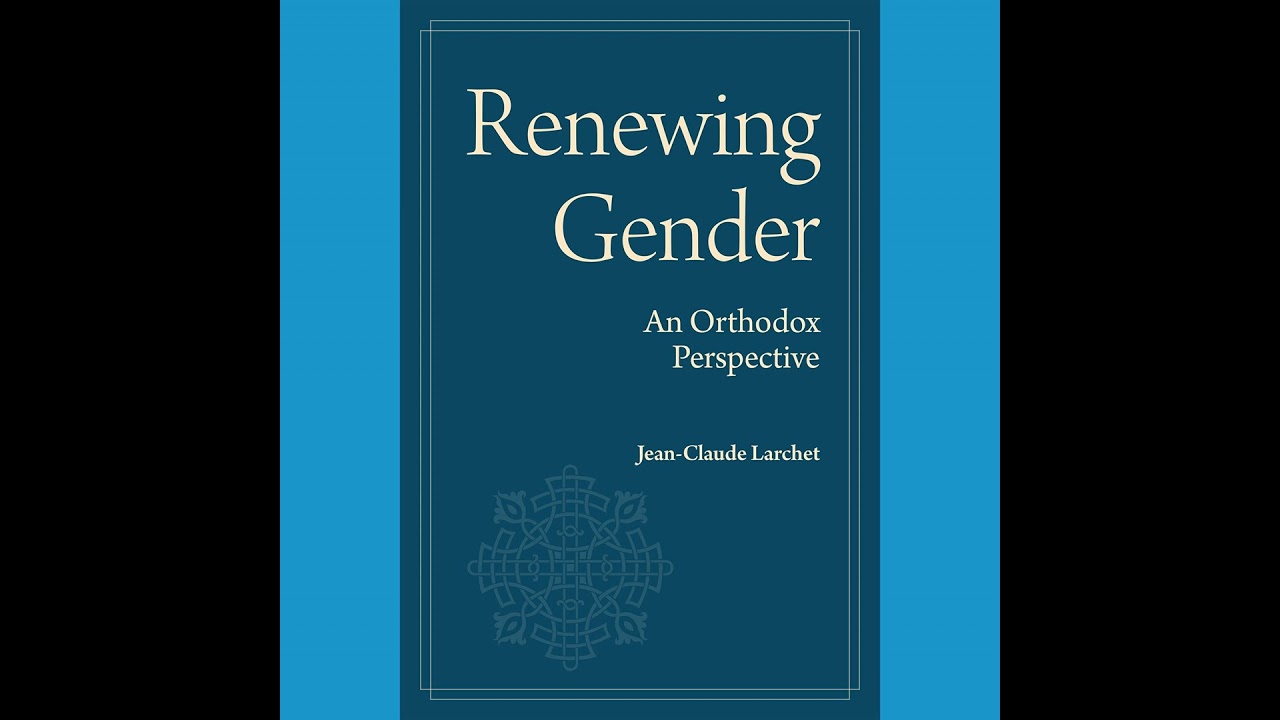 Renewing Gender - A Kind of Gender Fluidity as the Fruit of Christian Spirituality