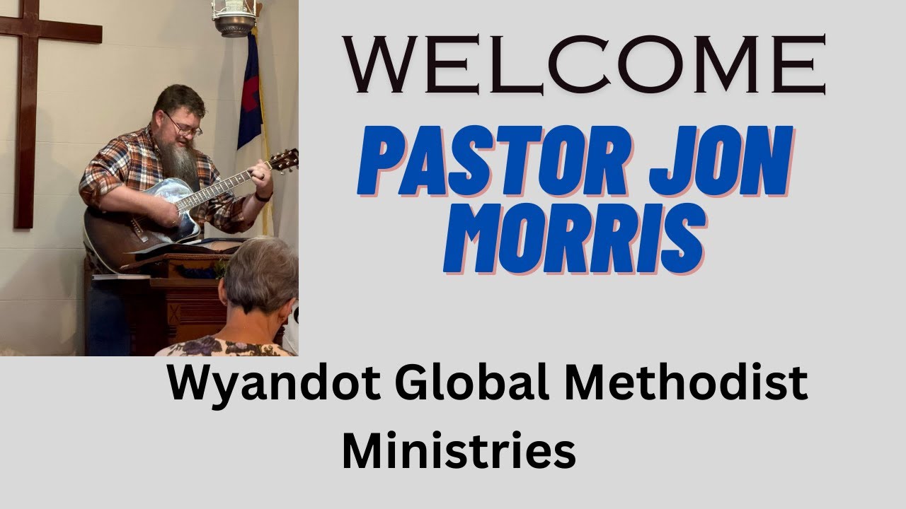 Pastor Jon Morris Talks about his position at Wyandot Global Methodist Ministries