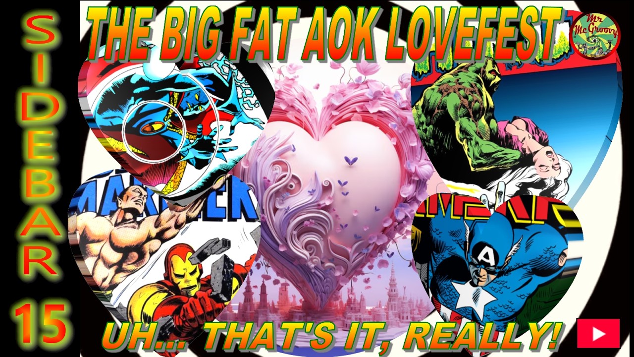 Sidebar - 015: The Big Fat AOK Lovefest!