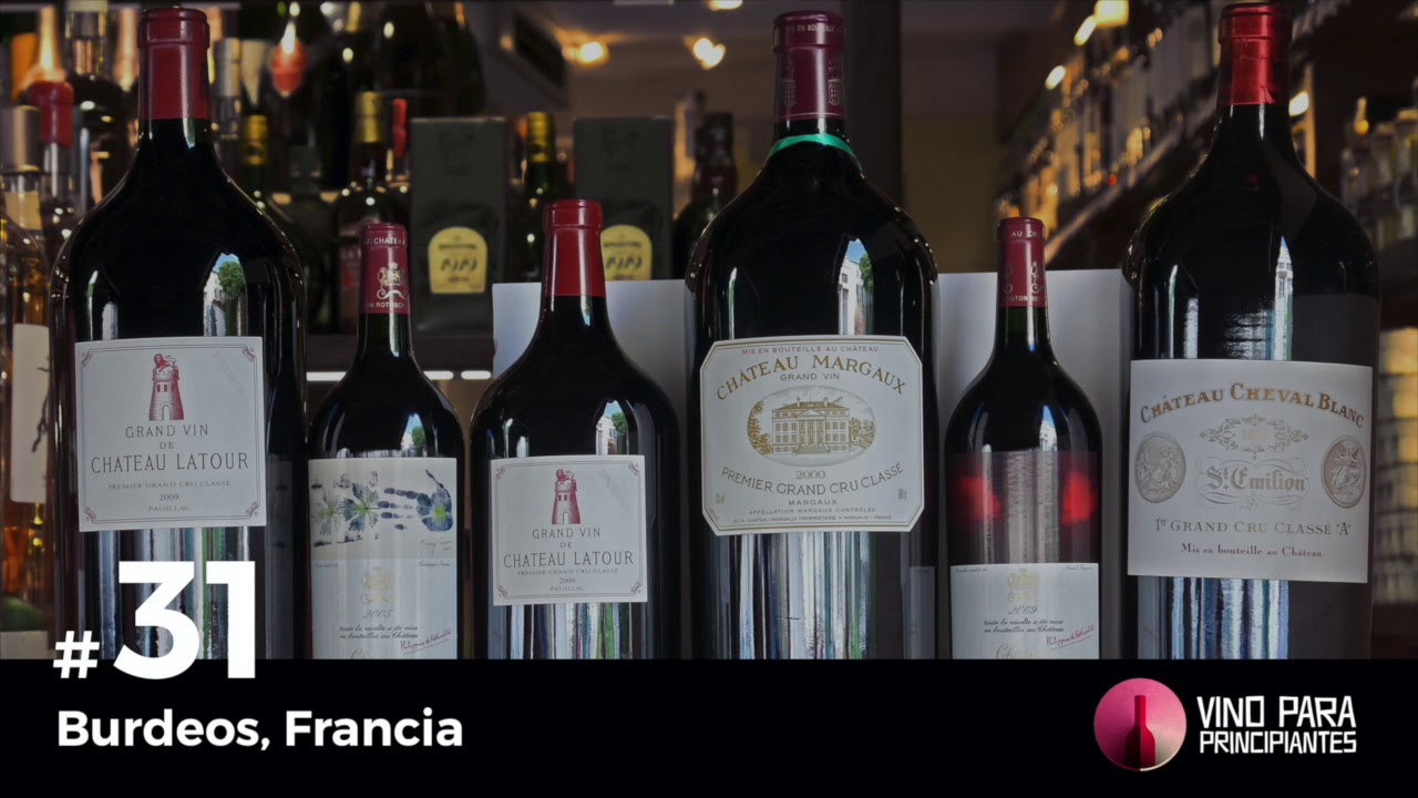 Episodio 31 - Burdeos, Francia - Vino Para Principiantes