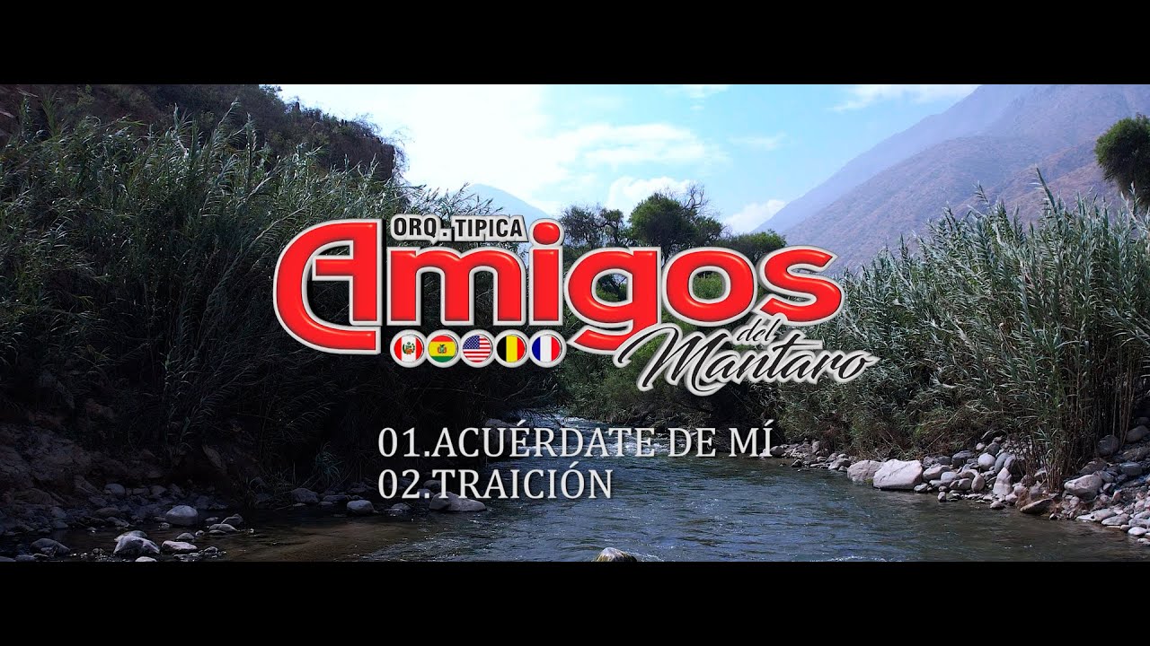 ACUERDATE DE MÍ, TRAICIÓN (HUAYNO) / ORQ. AMIGOS DEL MANTARO