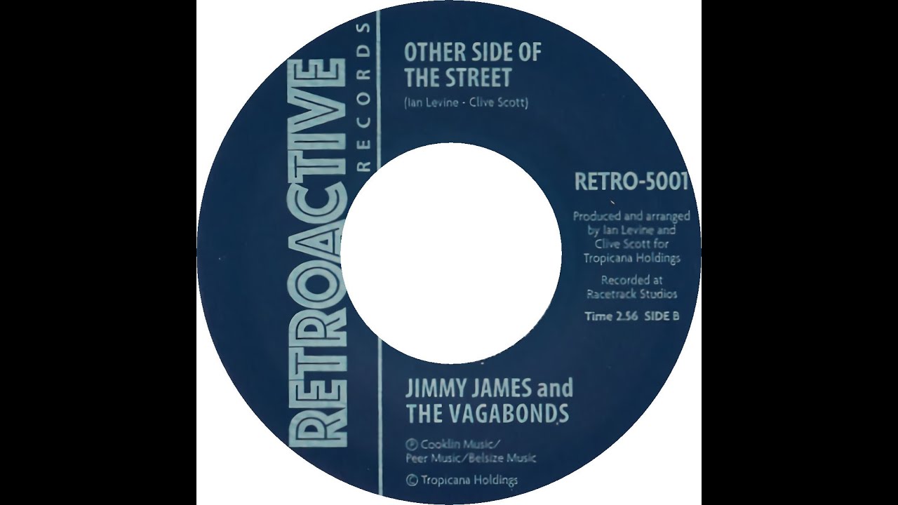 JIMMY JAMES & THE VAGABONDS  OTHER SIDE OF THE STREET