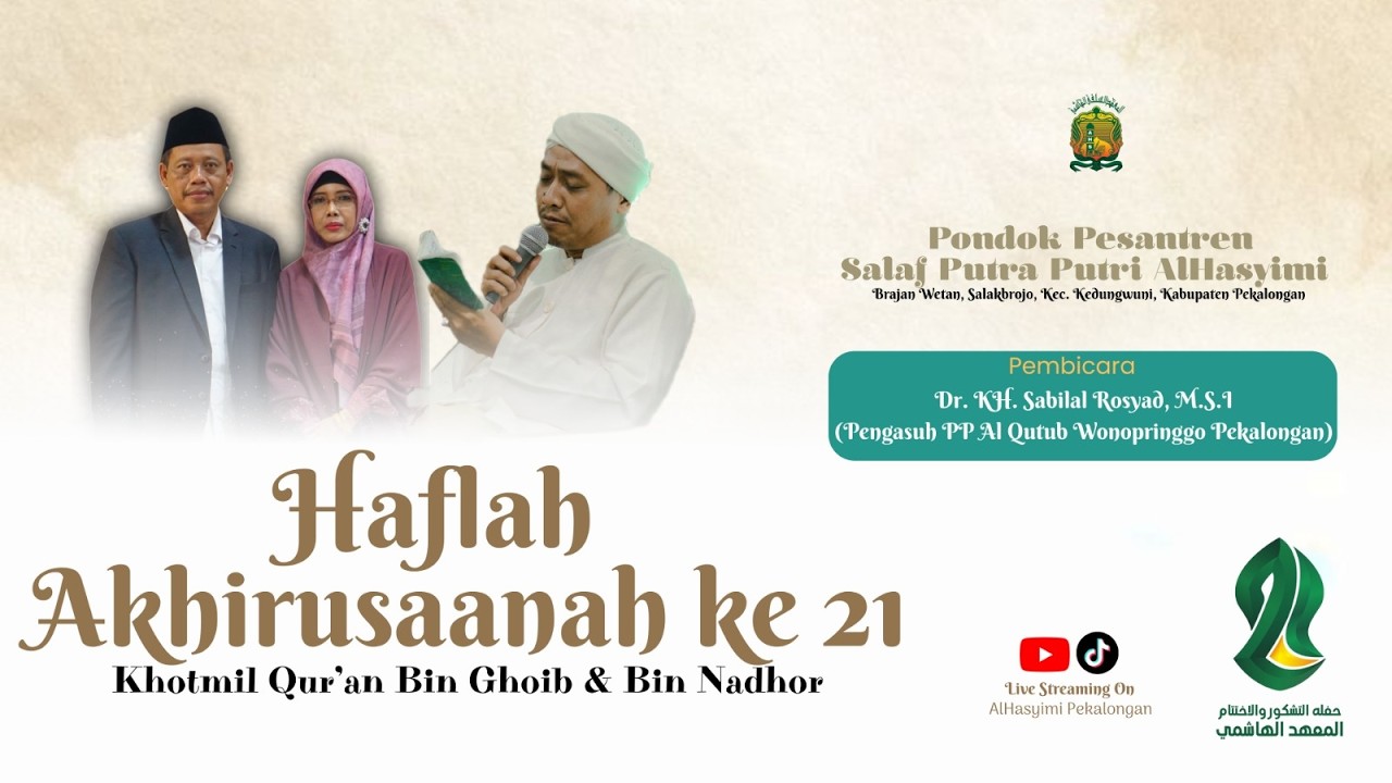 ⭕PROSESI KHOTMIL QUR'AN BIL GHOIB DAN BIN NADHOR SANTRI PUTRA & PUTRI PONPES AL HASYIMI PEKALONGAN