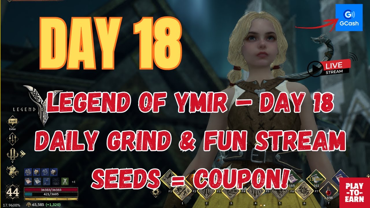 Legend of Ymir – Day 18 Daily Grind & Fun Stream | Seeds = Coupon!