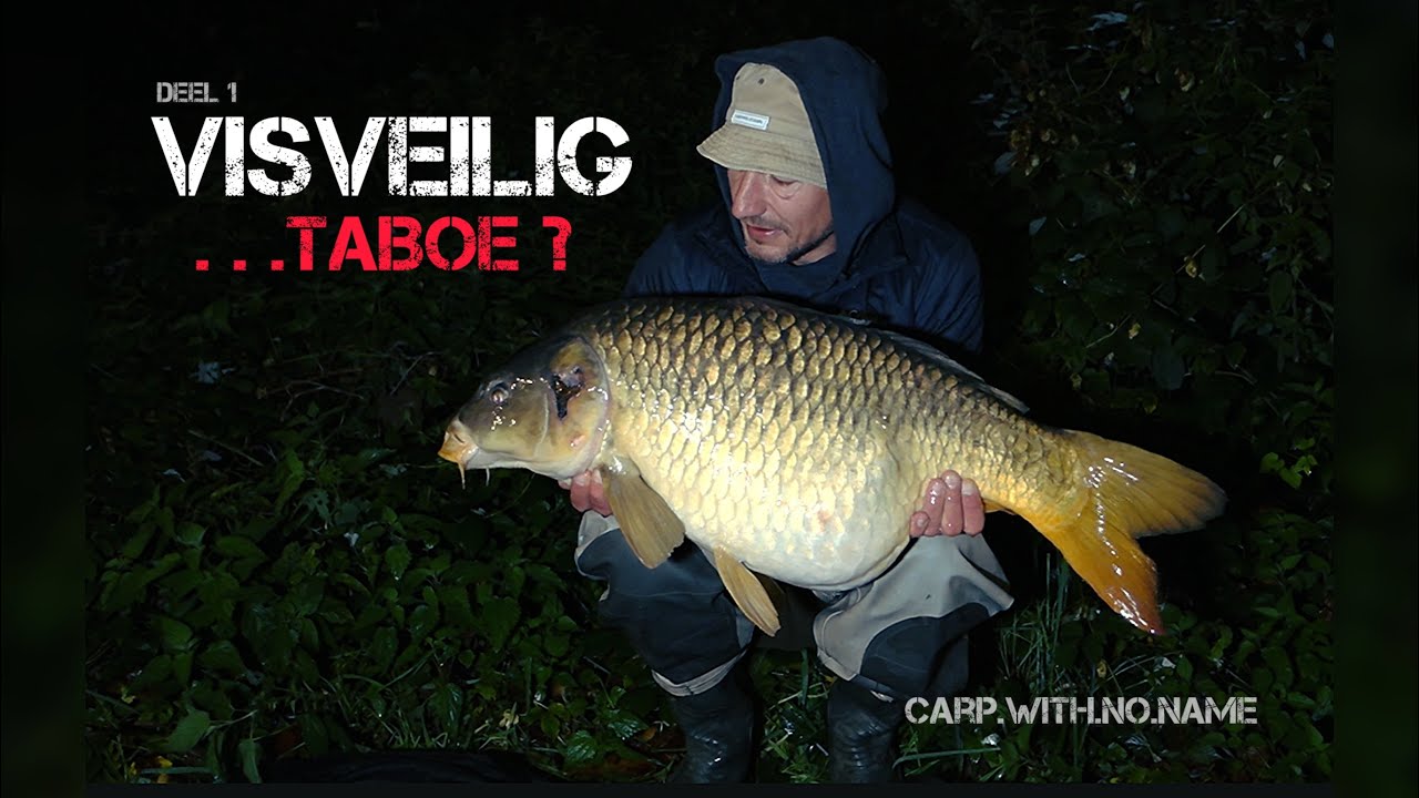 Karpervissen op rivier en kanaal: Visveilig...Taboe? Deel 1