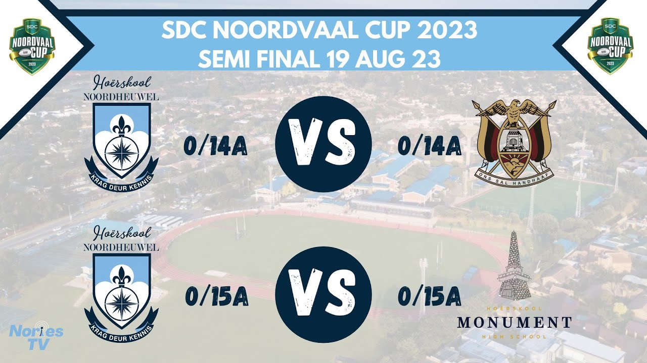 SDC Noordvaal Beker 2023 Halfeindstryd | Noordheuwel A - Rugby Veld  | 19 Augustus 2023