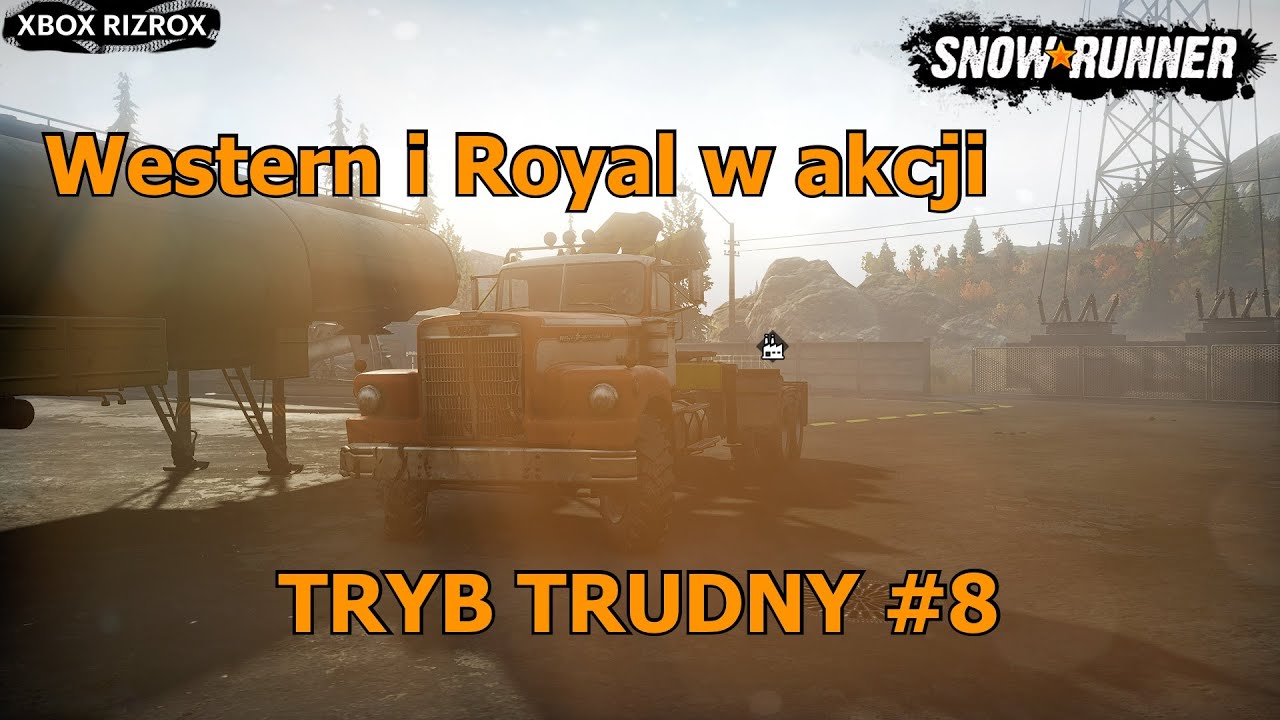 Snowrunner tryb trudny #8 Western i Royal w akcji 🇵🇱