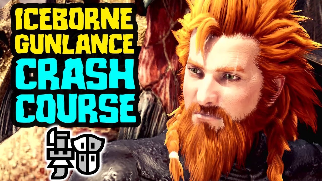 Monster Hunter World Iceborne - Gunlance Guide - Rurikhan Crash Course