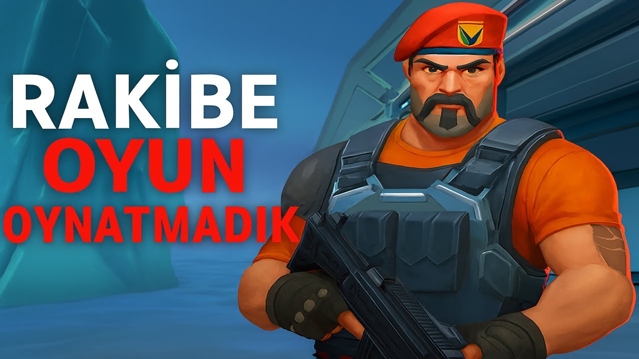 RAKİBE OYUN OYNATMADIK VALORANT