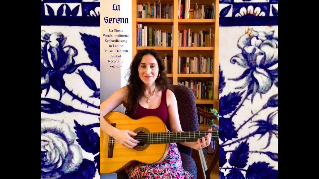 La Serena - Traditional Sephardic Song Lyrics in Ladino, Original Music by Deborah Stokol (Live)