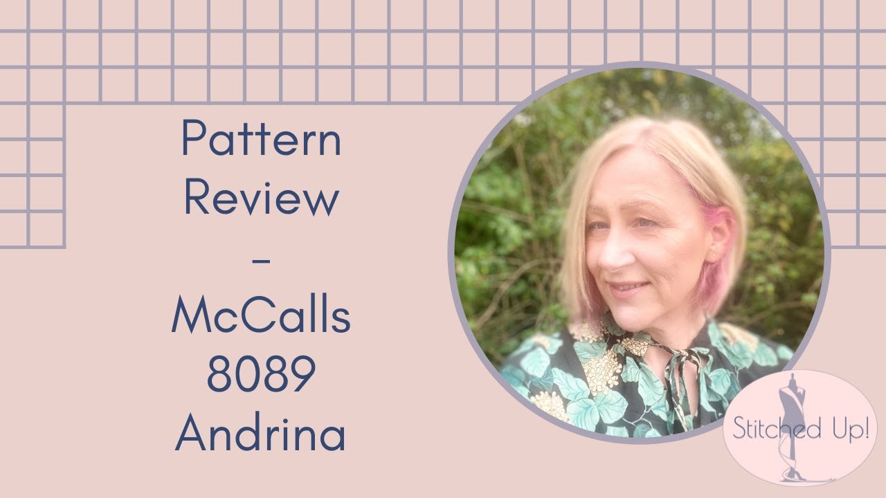 Pattern Review - McCalls 8089 Andrina Dress