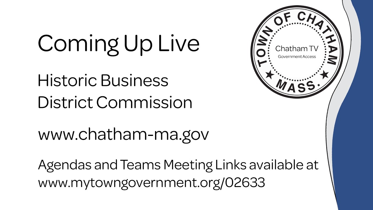 Town of Chatham | Historic Business District Commission | March 4, 2026