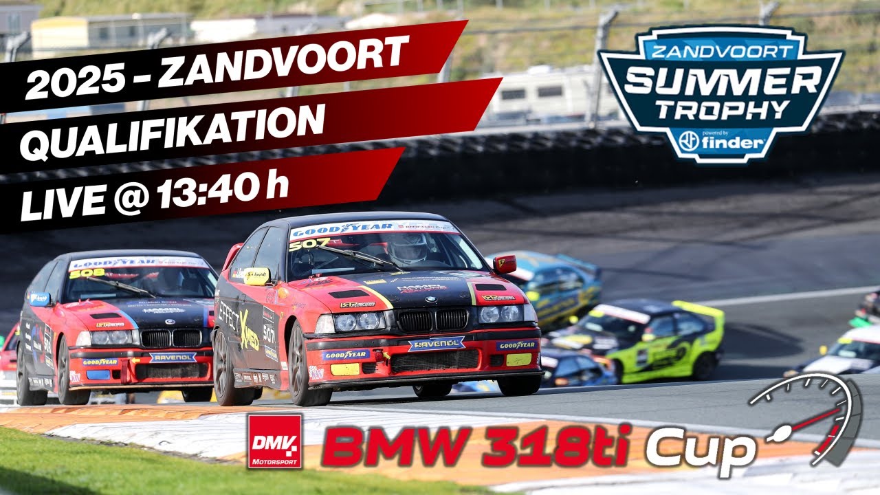 LIVE: Zandvoort 2025 | Qualifikation - DMV BMW 318ti Cup | Zandvoort Summer Trophy