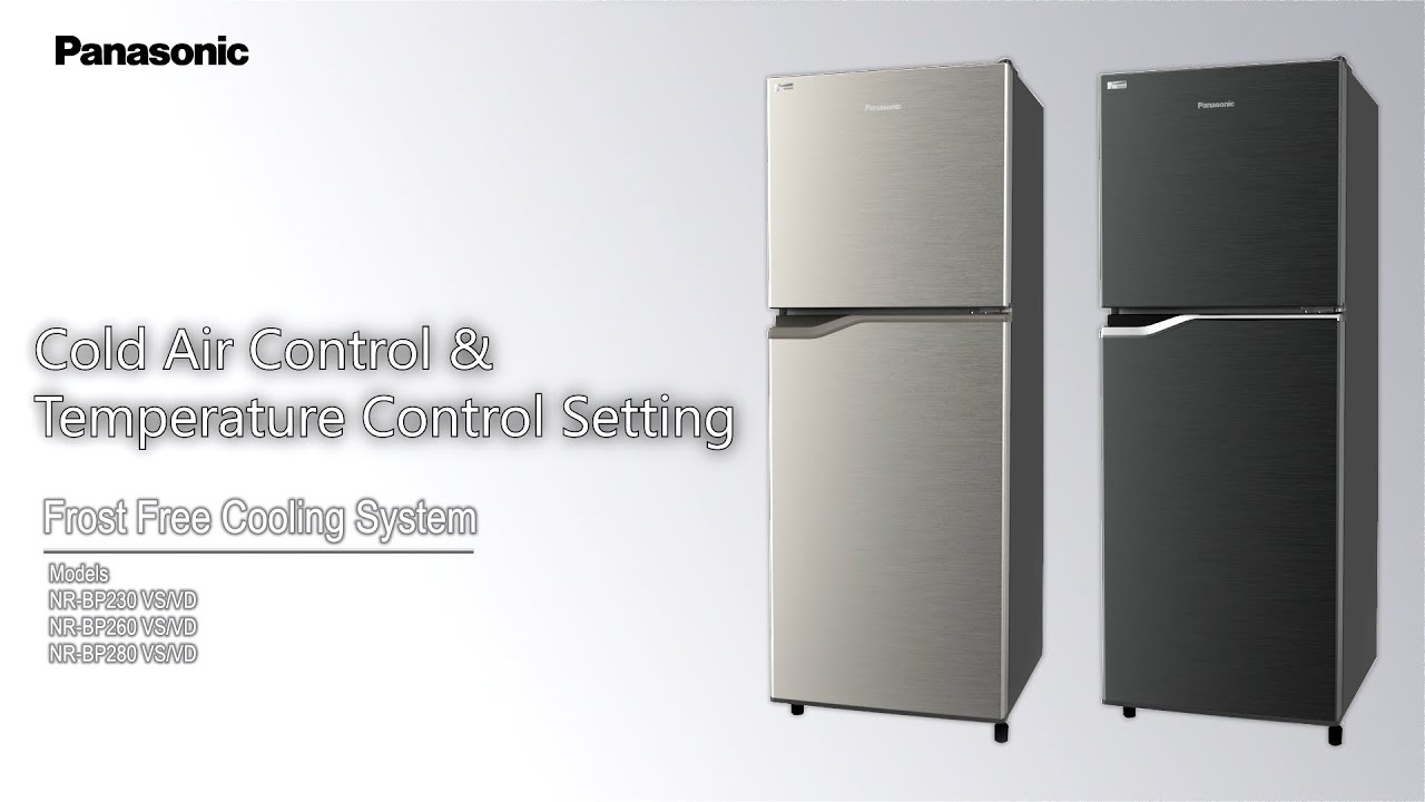Cold Air & Temperature Control Setting - Frost Free Cooling System