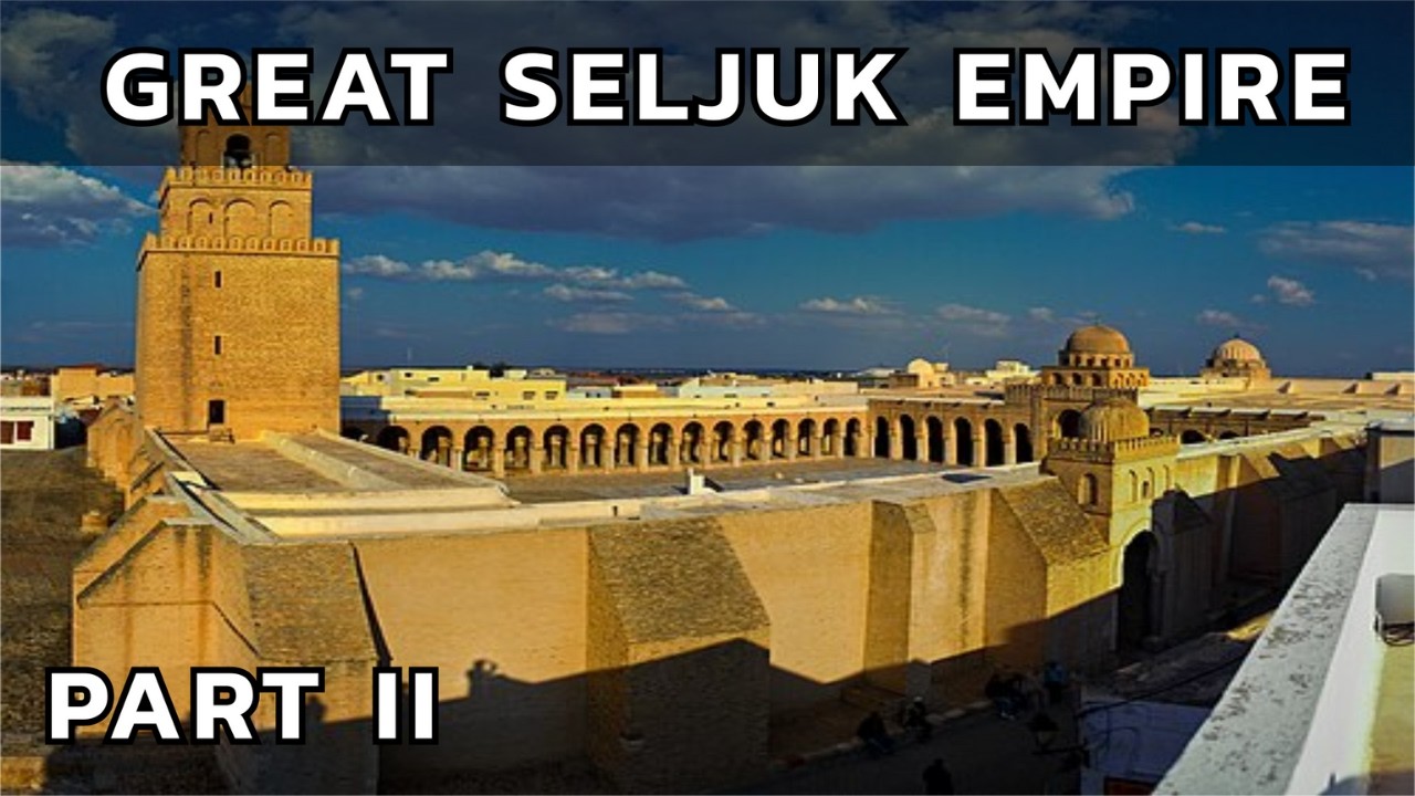 Great Seljuk Empire I Eagles of the Steppe I Seljuk History Documentary I PART II