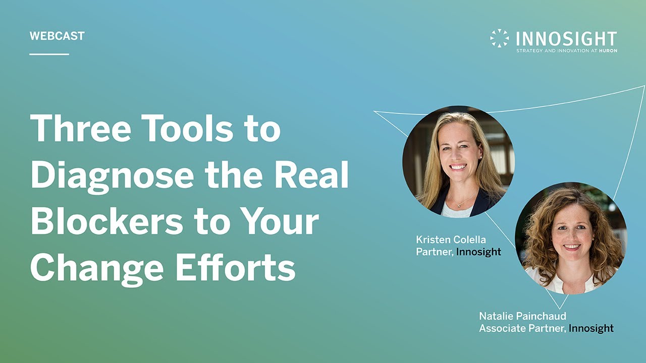 Three Tools to Diagnose the Real Blockers to Your Change Efforts
