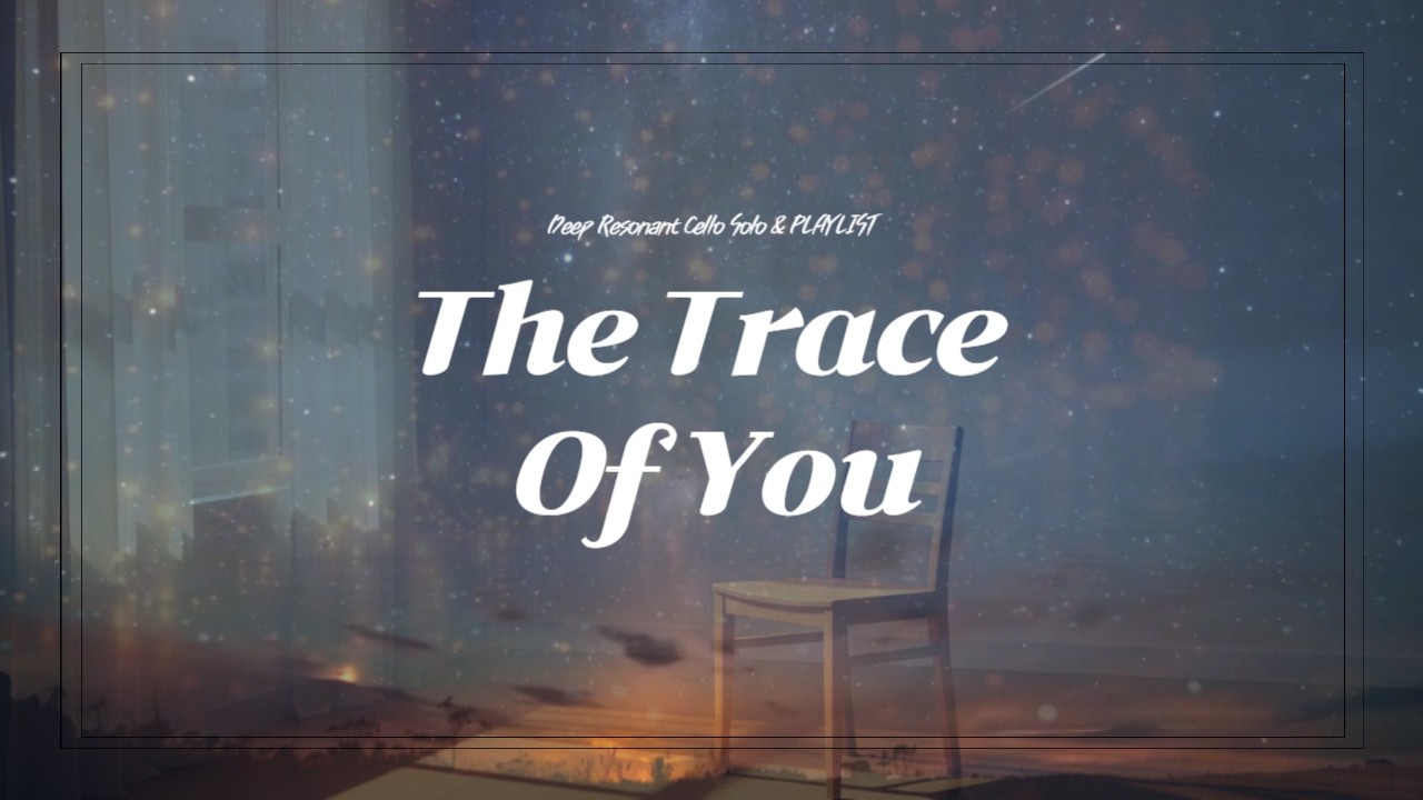 Under the open sky, Still waiting, The Trace of You ver.1.0 | KpopBallad