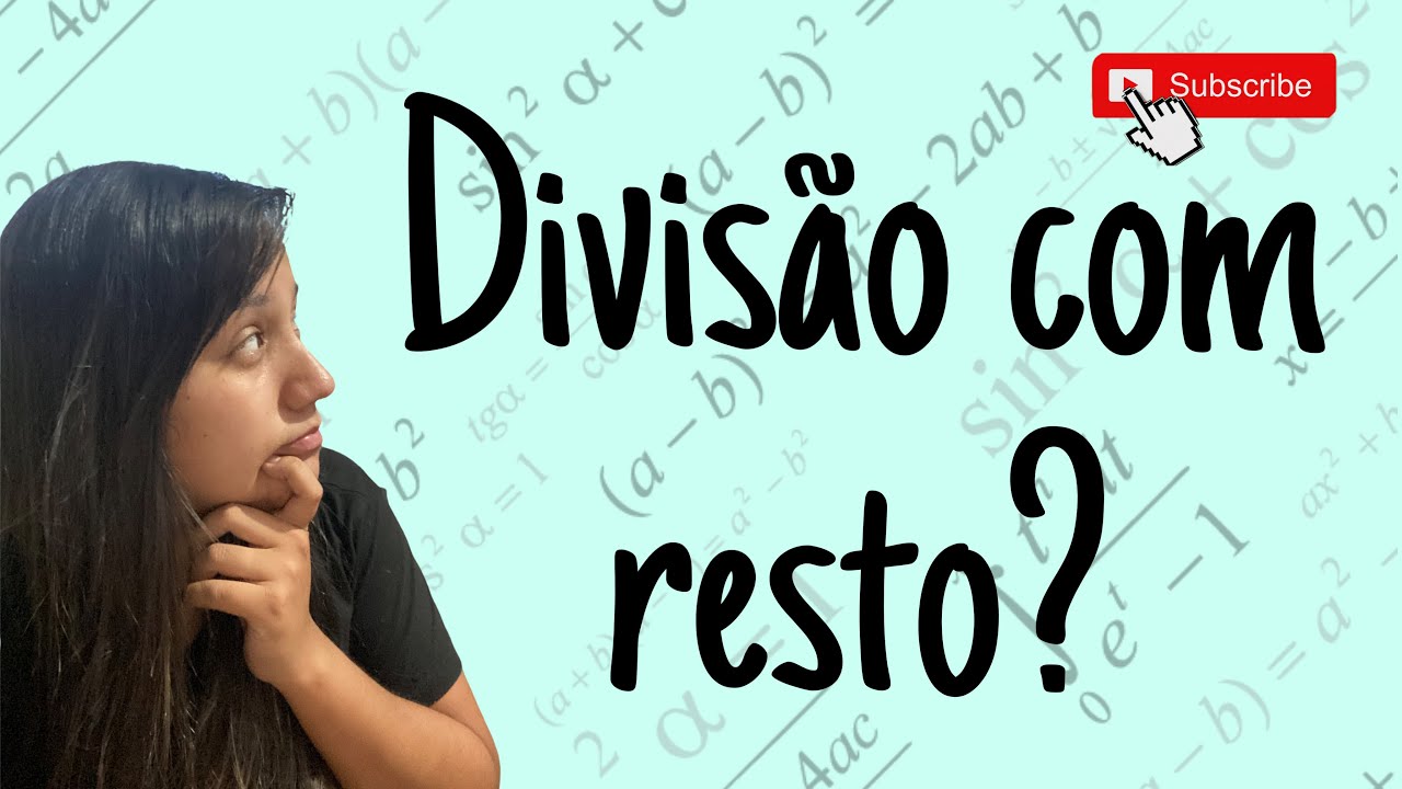 O que fazer quando sobra resto na divisão