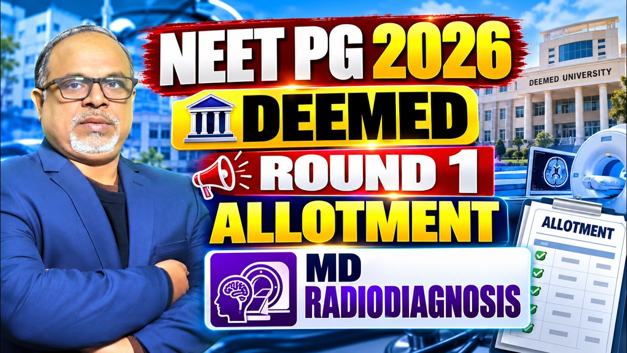 NEET PG 2026 Deemed Round 1 Allotment | MD Radio Diagnosis Cutoff | MD Radiology किस Rank पर मिला?
