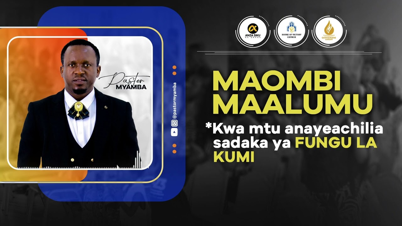 MAOMBI MAALUMU KWA MTU ANAYEACHILIA SADAKA YA FUNGU LA KUMI - PASTOR MYAMBA
