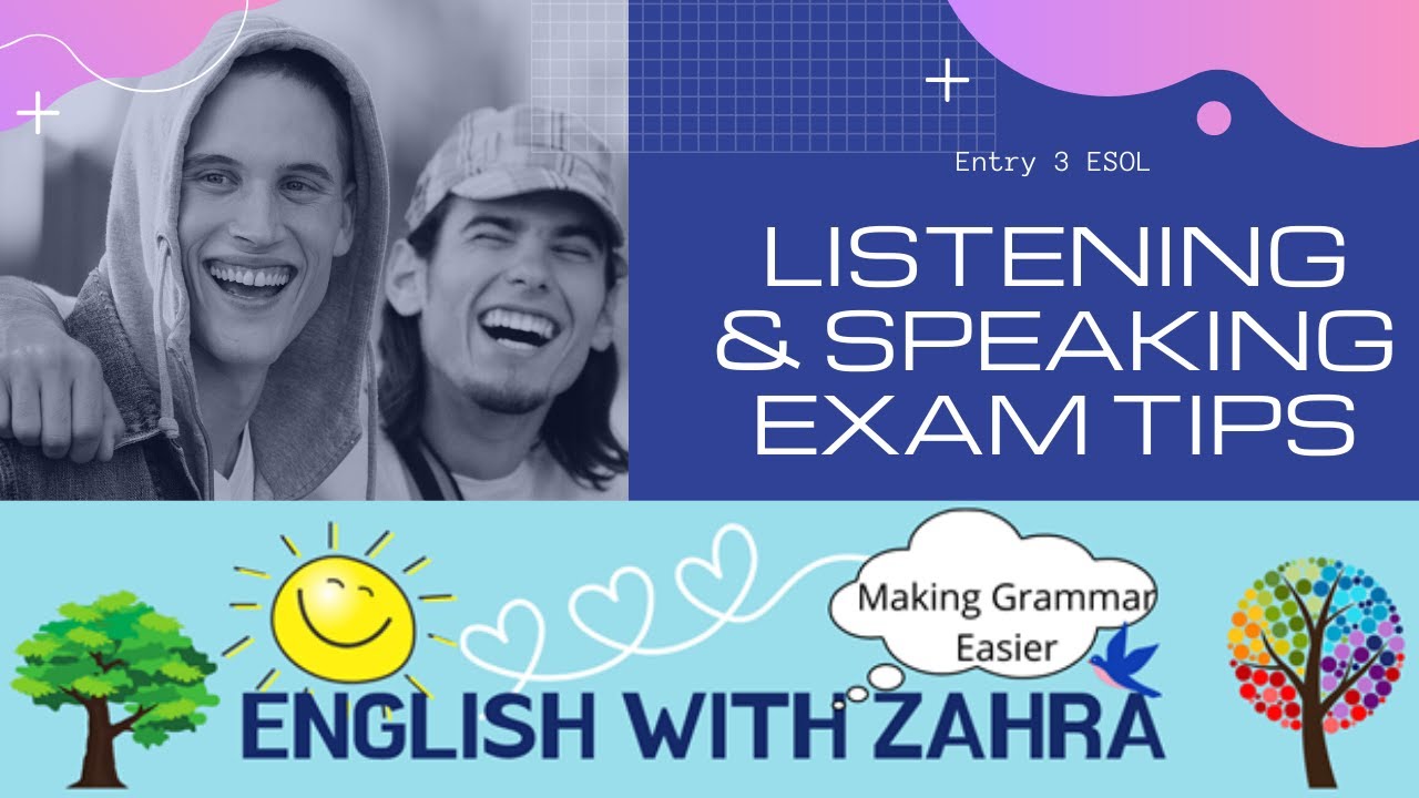 Entry 3 Listening & Speaking Exam Tips