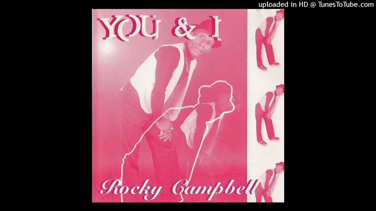 Rockie Campbell - You & I