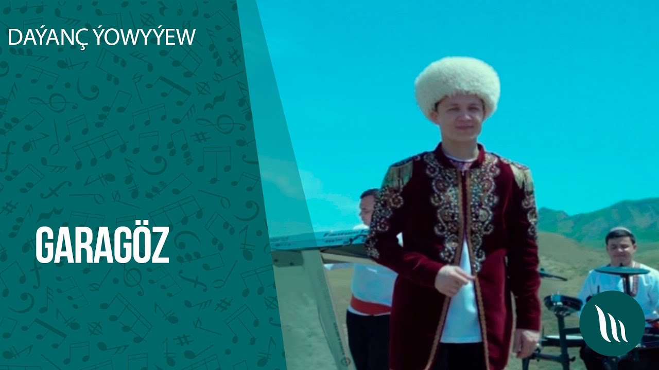 Daýanç Ýowyýew - Garagöz | 2020