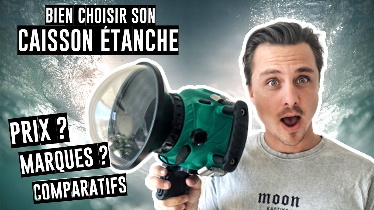 PHOTOS SOUS L'EAU : Bien choisir son caisson étanche ( marques, prix, conseils )