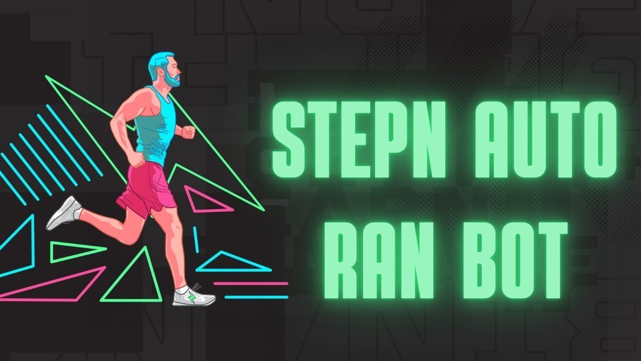 💎AUTORUN STEPN BOT | FREE GPS HACK FOR NFT STEPN GAME | STEPN AUTOFARM BOT DOWNLOAD💎