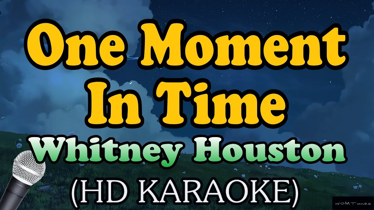 Whitney Houston - One Moment In Time Karaoke (HD KARAOKE')