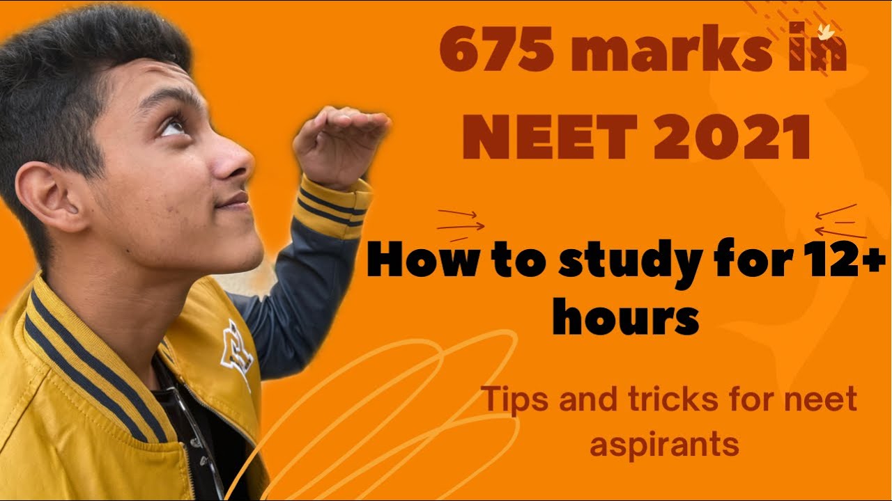 How to study 12+ hours a day to score 650+ in NEET| my own tips for future aspirants | AIR 1235