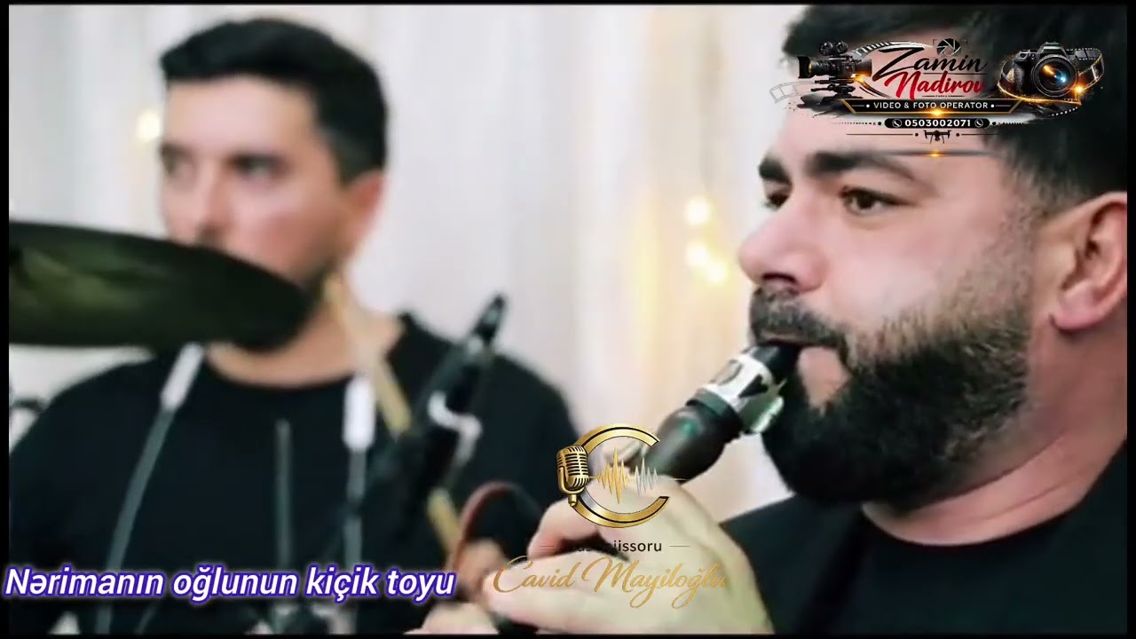 Ceyhun Dağlı & Seymur və dəyərli musiqi&ccedil;ilər Nərmanin oğlunun ki&ccedil;ik toyu 