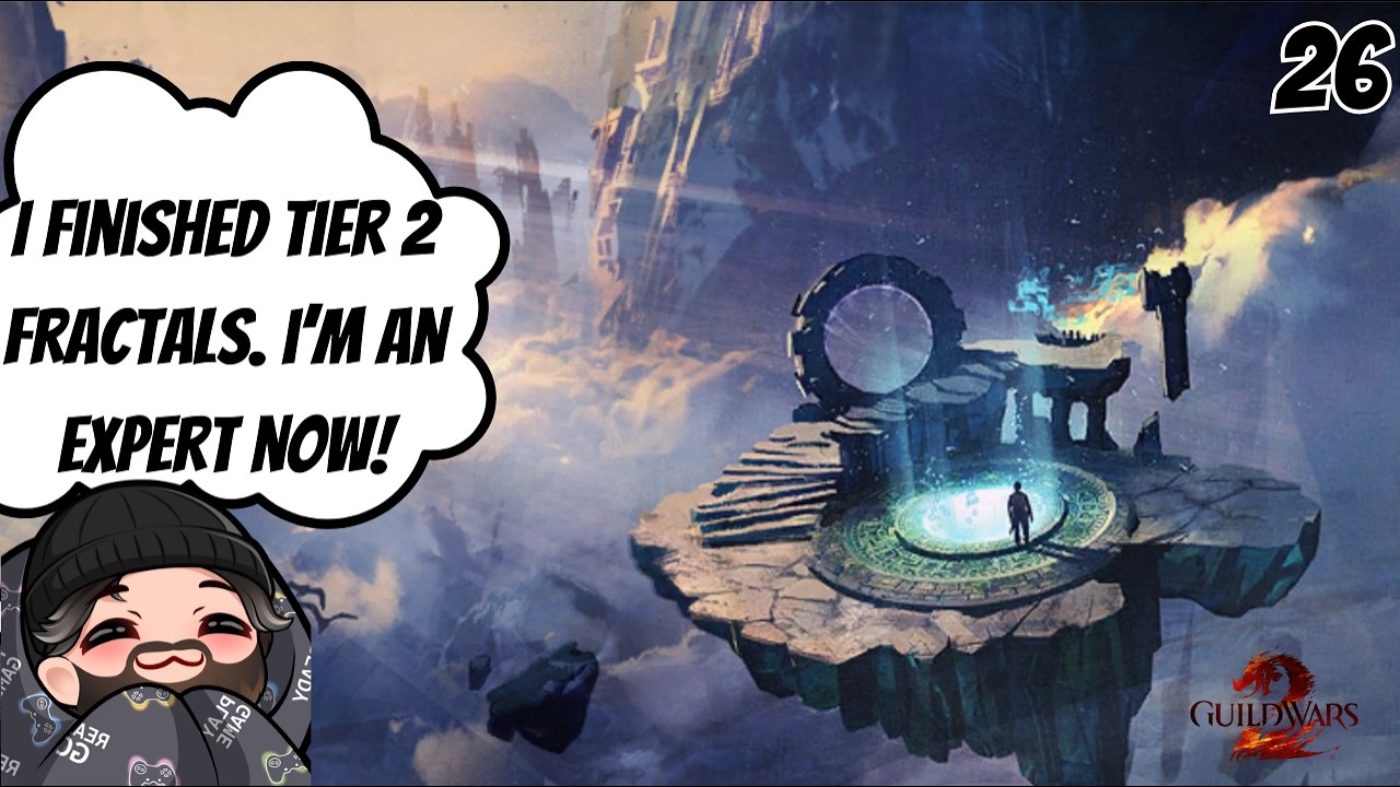 Guild Wars 2 noob evolves from T2 Adept Fractals to T3 Expert Fractals! [26] | ThydrenVODs