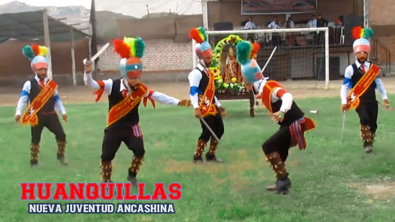 HUANQUILLAS NUEVA JUVENTUD ANCASHINNA / DANZA GUERRERA