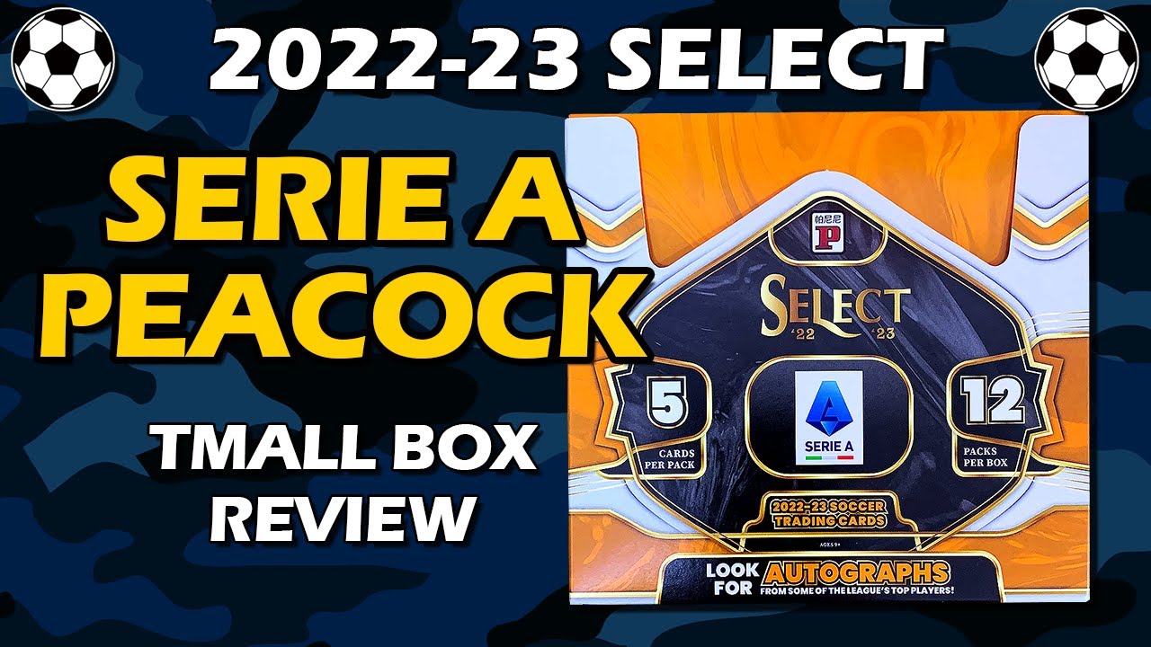 Tmall again! 2022-23 Panini Select Serie A Asia Soccer Box Review