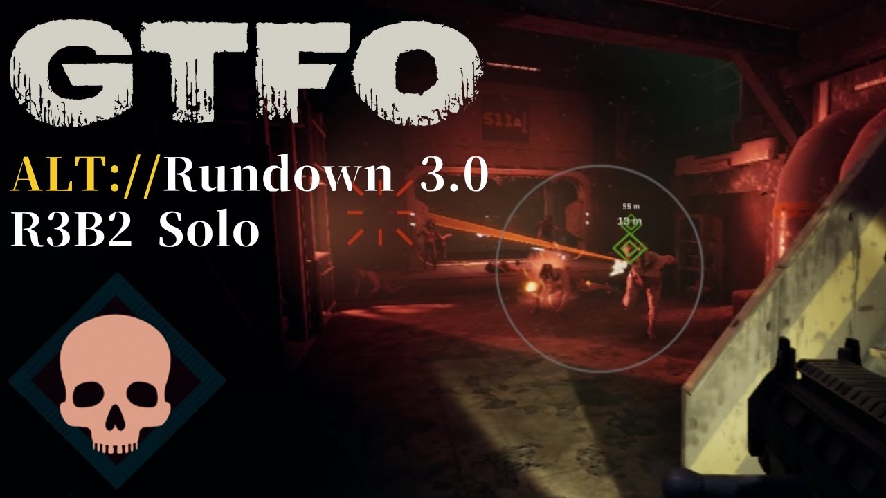 GTFO ALT://R3B2 Solo "Pressure"