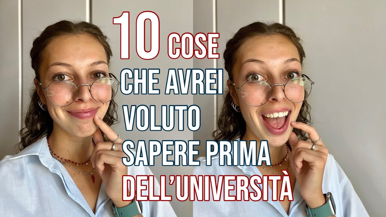 10 COSE che avrei voluto sapere prima DELL'UNIVERSITÀ || MG