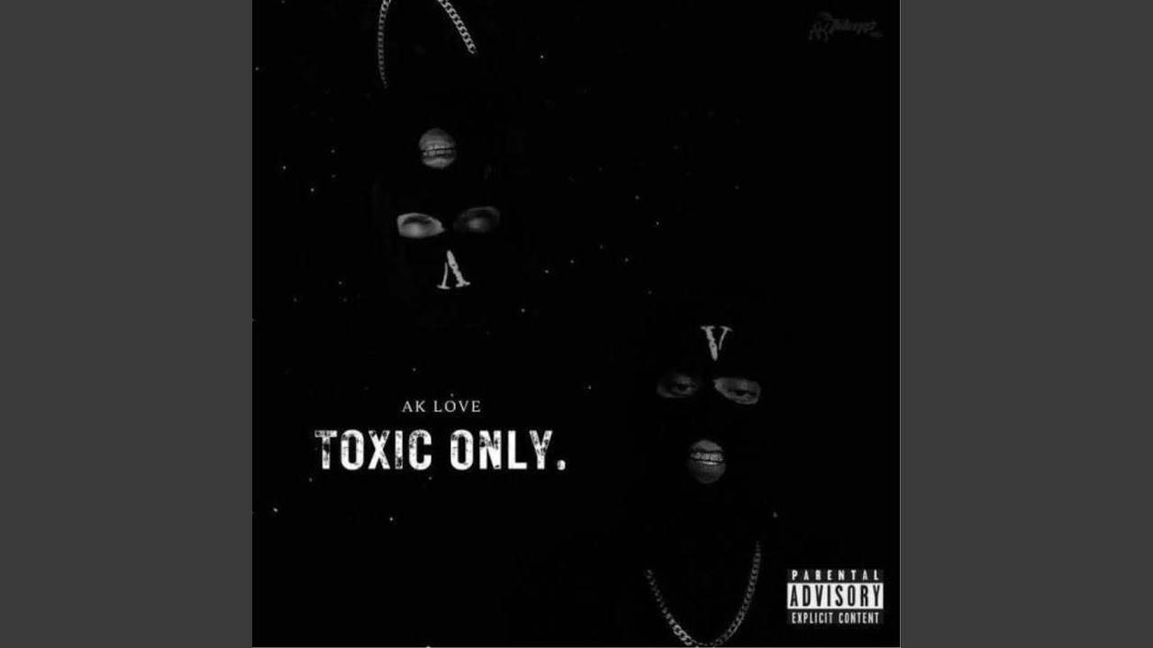 Toxic Only