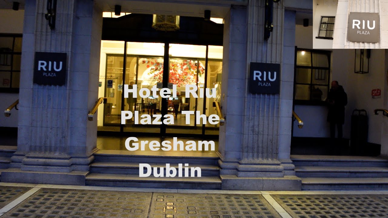 Hotel Riu Plaza The Gresham Dublin + Roomtour 2166