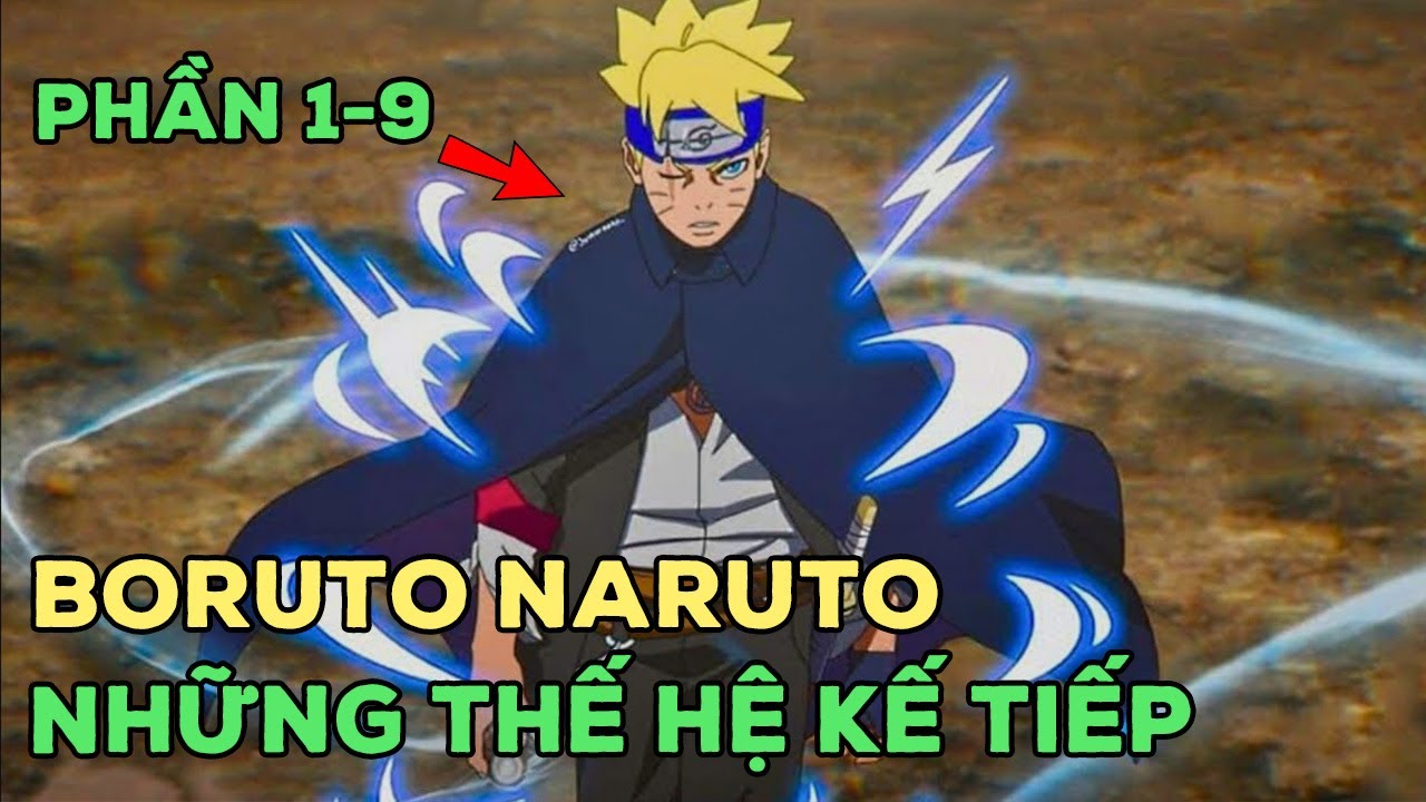 Boruto - Naruto Hậu Sinh Khả &Uacute;y | P1-P10 | Review Anime | T&oacute;m Tắt Anime