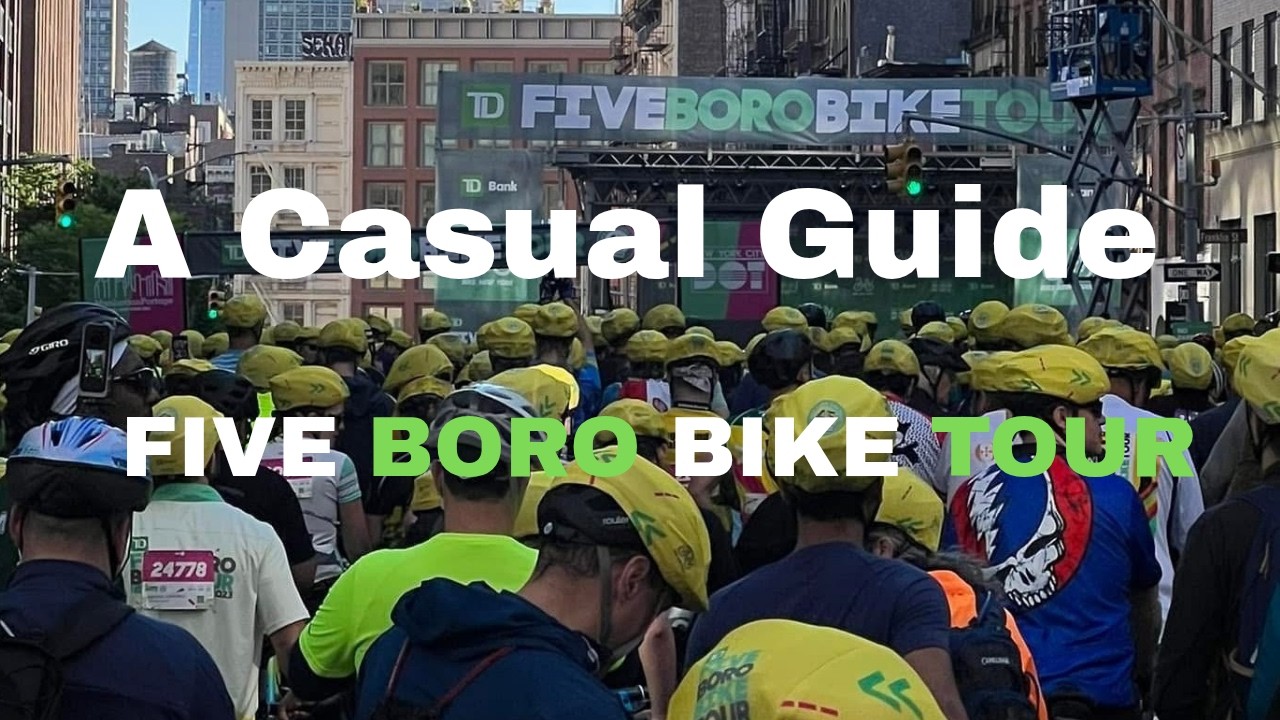 A Casual Guide for Five Boro Bike Tour (2026)